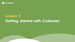 Codoozer - Lesson 1: Getting started