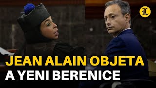 JEAN ALAIN OBJETA A YENI BERENICE EN AUDIENCIA CASO MEDUSA