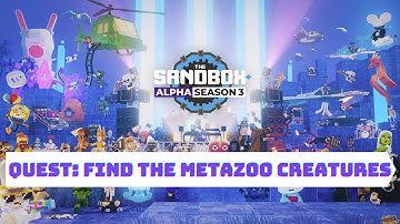 The Sandbox Game Alpha Season 3 - Day 12 Quest: Find The Metazoo Creatures in Steve