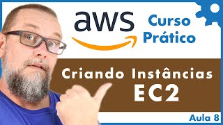 Configurao De Instncias Aws Ec2   Curso Prtico Amazon Web Services  Aula 08  46