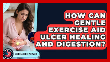 How Can Gentle Exercise Aid Ulcer Healing And Digestion? - Ulcer Support Network