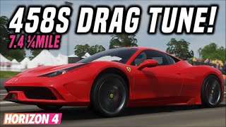 FH4 | Ferrari 458 Speciale Drag Tune | 7.491 Second 1/4Mile!