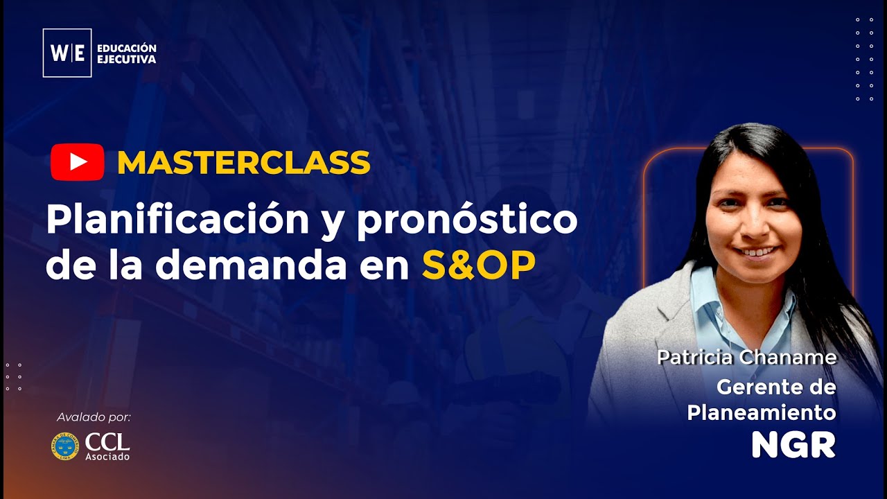 Masterclass | Planificación y pronóstico de la demanda en S&OP 📈
