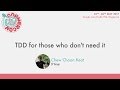 TDD for those who don't need it - GopherCon SG 2017