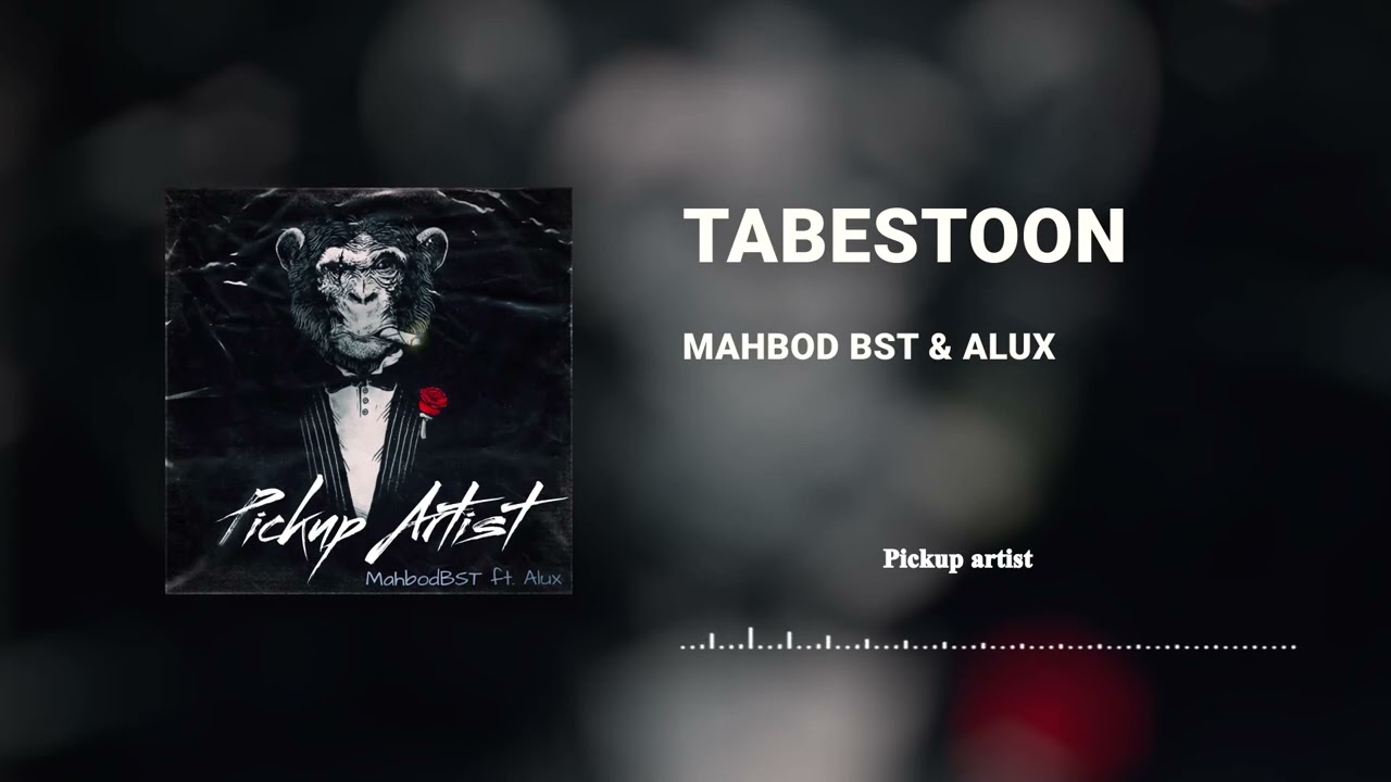 Pickup Artist- Mahbod bst & Alux