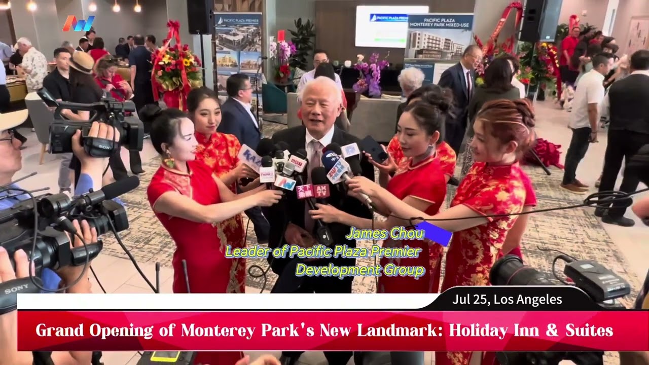 Grand Opening of Monterey Park's New Landmark: Holiday Inn & Suites