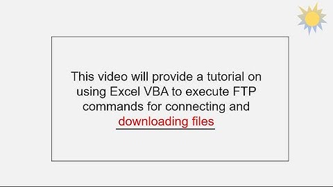 EXCEL VBA FTP Learn How to Use Excel VBA to Operate FTP and Download Files in Just Five Minutes
