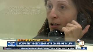 Woman tests positive for meth, claims she's clean