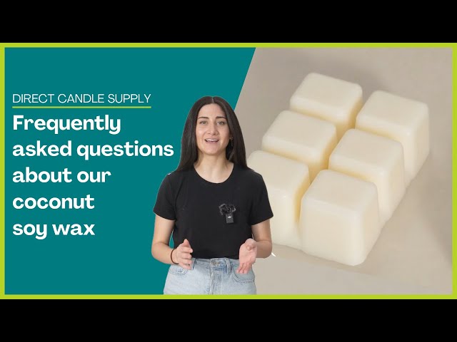 Answering your Most Asked Questions about Coconut Soy Wax for