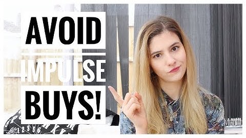 HOW TO AVOID IMPULSE BUYS! Stop bringing things into your home