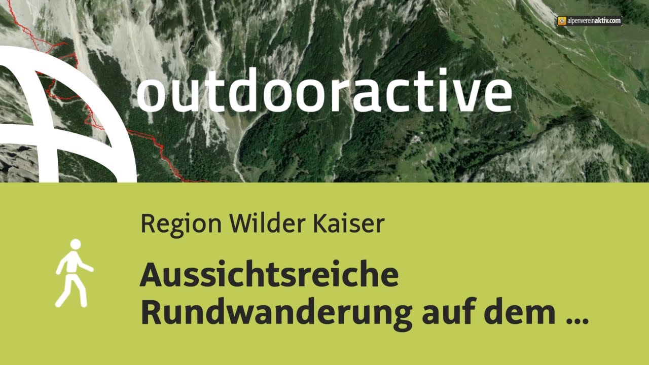 Wanderung in der Region Wilder Kaiser: Aussichtsreiche Rundwanderung auf dem ...