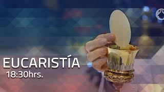 Eucaristía - 23.03.2020 - 18:30 hrs.