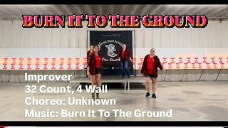 Burn It To The Ground 🔥 