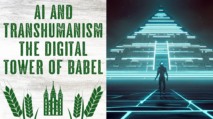 AI, Transhumanism & the Digital Tower of Babel