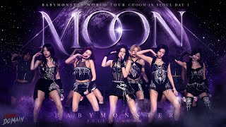 BABYMONSTER - MOON (Full Performance) | WORLD TOUR CHOOM in SEOUL DAY 1