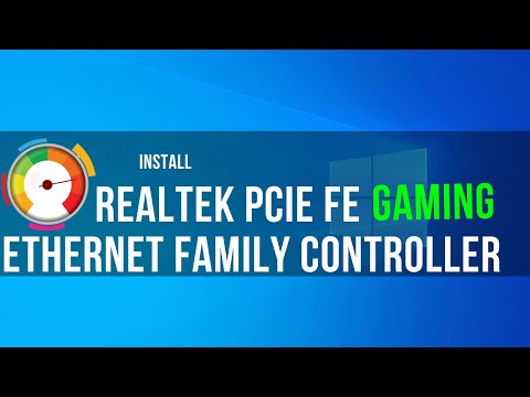 How To Install ANY Realtek PCIe FE / GBE / 2.5G / Gaming Ethernet Family Controller Software