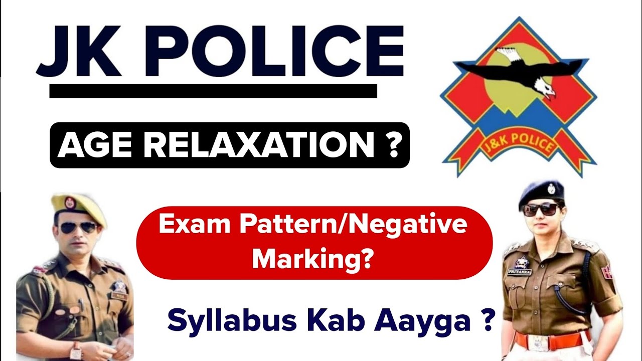 Jkp Test Pattern JK Police Constable Age Relaxation 2024 | JKP Constable Exam Pattern ...