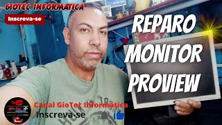 REPARANDO MONITOR DE 17 POLEGADAS DA MARCA PROVIEW.