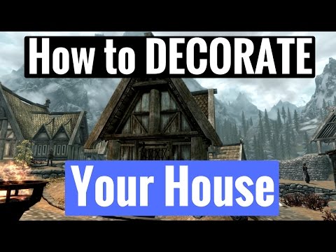 Skyrim REMASTERED - How to DECORATE Your House! - YouTube