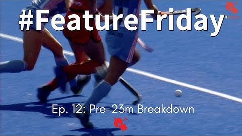 Pre-23m Breakdown | Hockey Rules and Interpretations | Feature Friday Ep.  12