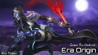 Era Origin - Games for Android the best games MMORPG screenshot 4