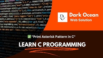 Learn to Print Asterisk Triangle Pattern in C | Tutorial for Beginners | By Dark Ocean Web Solution