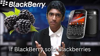 If BlackBerry sold BlackBerries