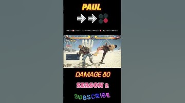 Paul Combo Guide Tekken8 I Paul season 2 combo Tekken8#Paul#Combo#Tekken8
