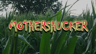 Mothershucker Teaser Trailer