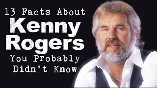 13 Facts About Kenny Rogers You Probably Didn't Know