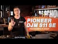 Pioneer DJM S11 SE. Распаковка и тест-драйв