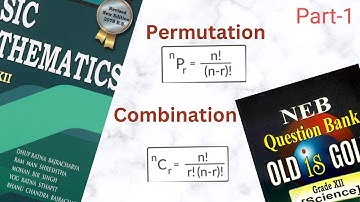Permutations and Combinations || Class 12 Neb || Basic Principles Of Counting || Part - 1 ||