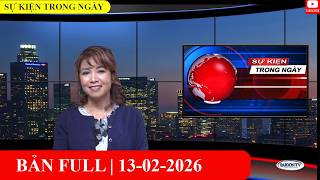 Sự Kiện 13/02/2026 | FULL🔴