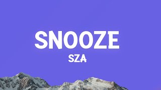 SZA - Snooze (Lyrics) Resimi