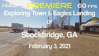 ¹⁴⁴⁰ᵖ⁶⁰☀️ Exploring Stockbridge, GA | Walk To Eagles Landing & Back (February 3, 2021) [Premiere]