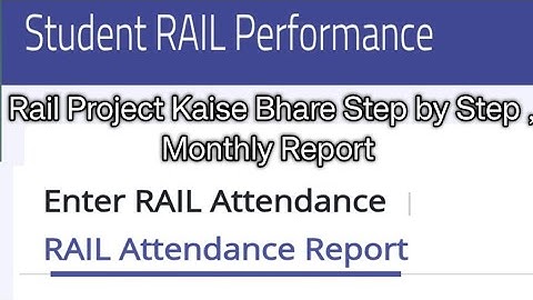 What is fill the Rail Project monthly, Rail Project kaise bhare step by step