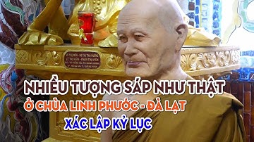 Tượng sáp như người thật ở chùa Ve Chai (chùa Linh Phước) Đà Lạt.