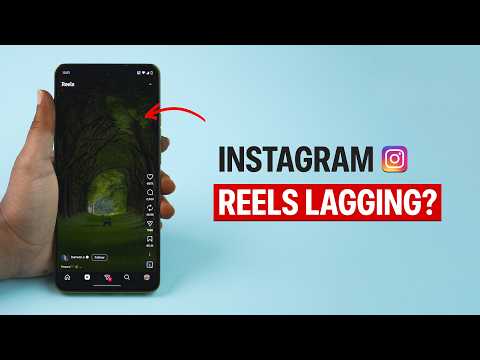 Instagram Reels Lagging on Android - Fix It in Minutes