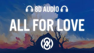 Ducka Shan, Benlon, New Beat Order - All For Love | 8D Audio 🎧