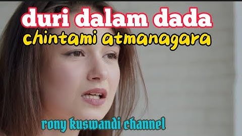 "Duri dalam dada", Chintami Atmanagara
