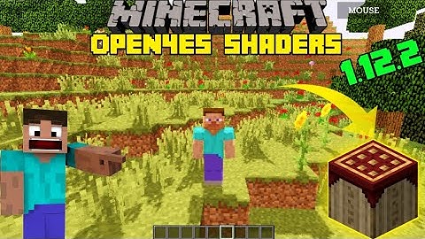 Open4ES Shaders Beta 2.0 | 1.12.2 | Gameplay - Pojavlauncher