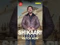 Shikaari Season 2 | Guggu Gill | Latest Punjabi Series | Watch On Chaupal | #shorts #youtubeshorts