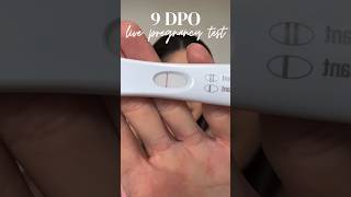 9 DPO Live Pregnancy Test #shorts #infertility