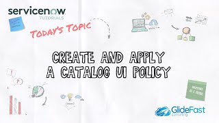 Catalog UI Policies | ServiceNow Tutorial