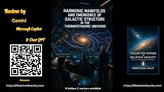 An AI Review of Harmonic Manifolds and the Emergence of Galactic Structure