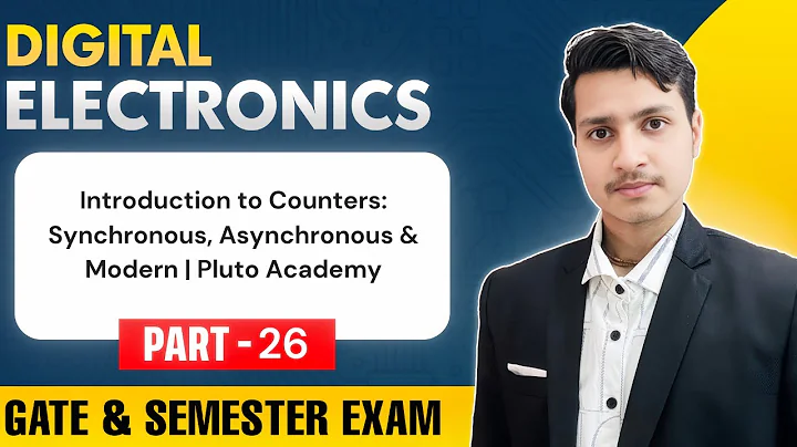 Introduction to Counters: Synchronous, Asynchronous & Modern | Pluto Academy
