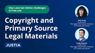 Copyright & Primary Source Legal Materials | How Laws Get Online: Challenges in Free Law 2/3