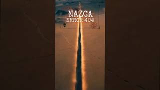NAZCA : ERROR 404 #history #archéologie #mystère géants #sciencefacts #pérou #Géoglyphes #nature