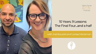 10 Years. 9 Lessons: The Final Four and a Half.What We've Learnt From a Decade Coaching Salon Owners