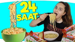 24 SAAT BOYUNCA SADECE NOODLE YEDİM !!